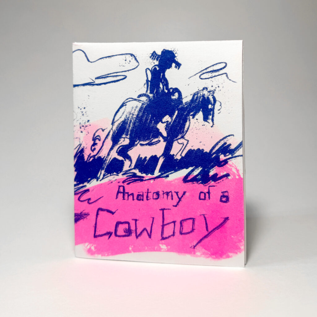 Anatomy of a Cowboy Zine