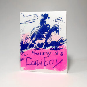 Anatomy of a Cowboy Zine