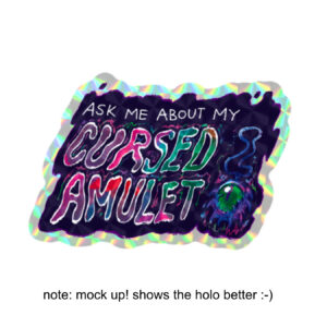 Cursed Amulet Holo Sticker